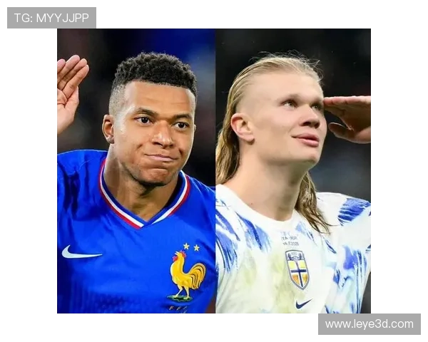 世界杯焦点对决哈兰德与姆巴佩挪威主帅称他们或为欧洲最佳球员