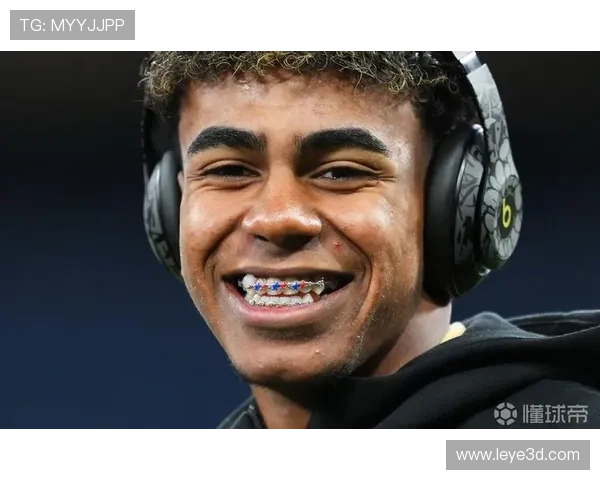 亚马尔自信分享戴牙套体验称其外观与自我形象完美契合